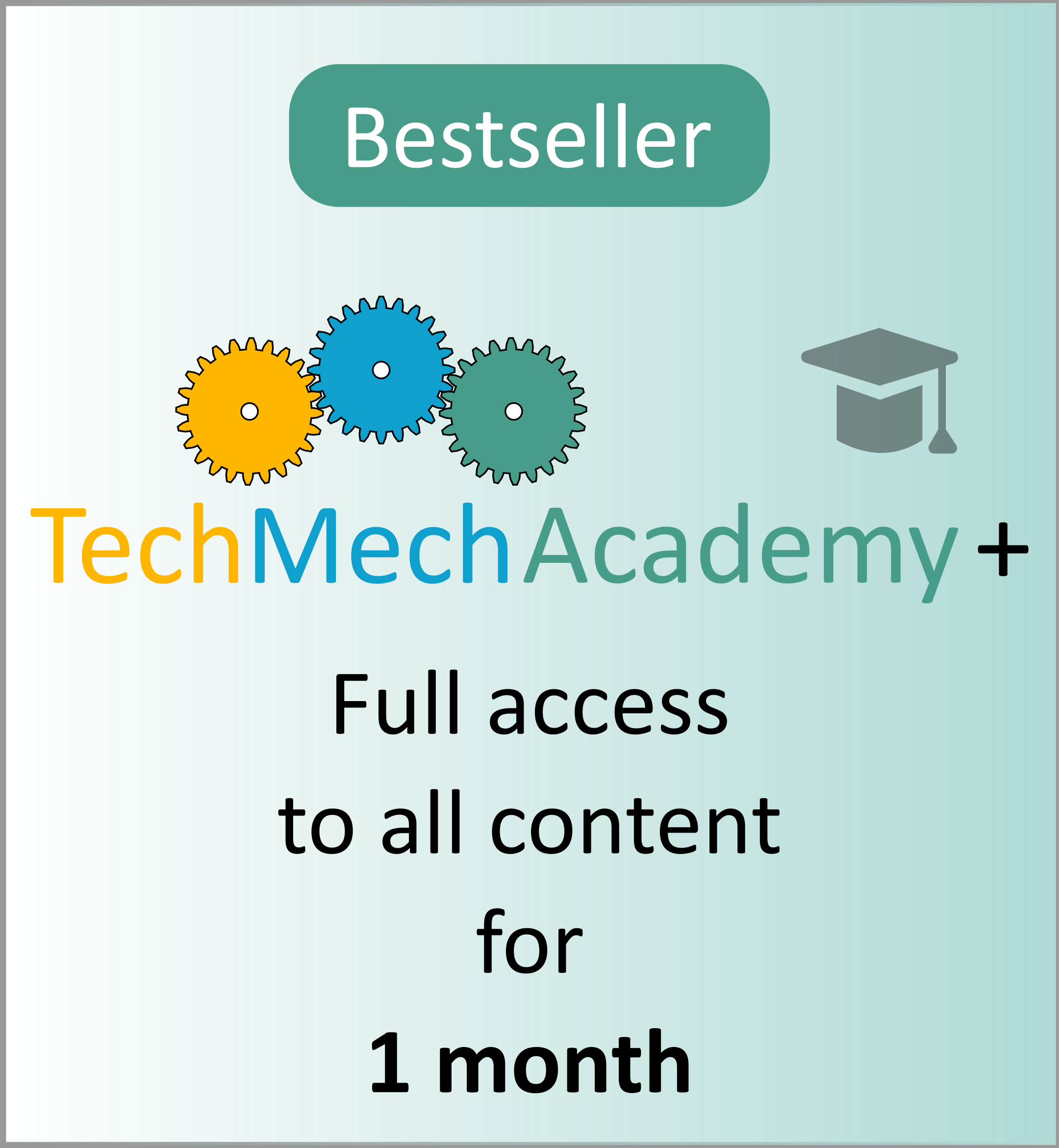 Bestseller: TechMechAcademy+. Full access to all content for one month.